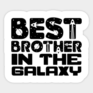 Best Brother In The Galaxy Sticker